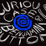 The Curious Case of Benjamin Button