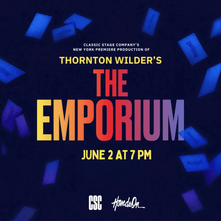 Only 10 tickets left! ✨ June 2nd at 7 PM!

Don&rsquo;t miss the interpreted performance of The Emporium&mdash;Thornton Wilder&rsquo;s long-unfinished final play, newly completed by Kirk Lynn and finally brought to the New York stage.

A journey through wonder, meaning, and the search for something deeper.